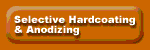 Hardcoating & Anodizing Aluminum Hardcoat Anodizing